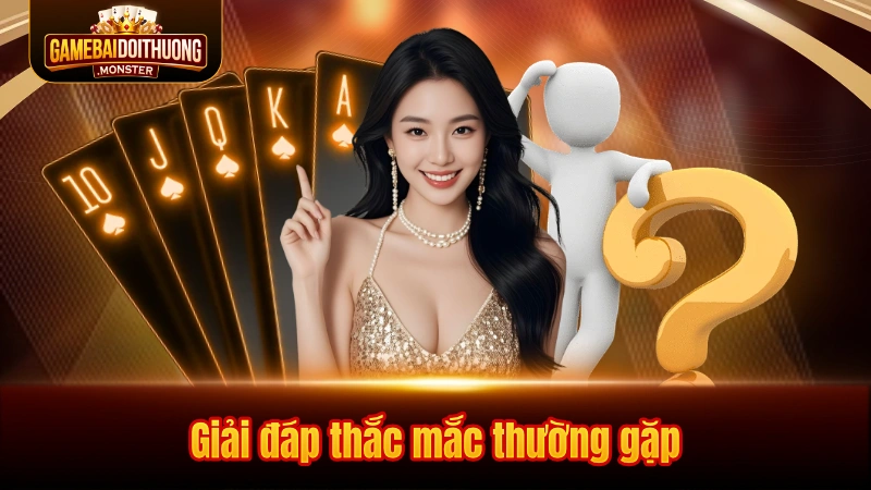 Giải đáp thắc mắc thường gặp cùng chuyên gia Gamebaidoithuong